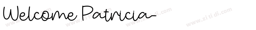 Welcome Patricia字体转换